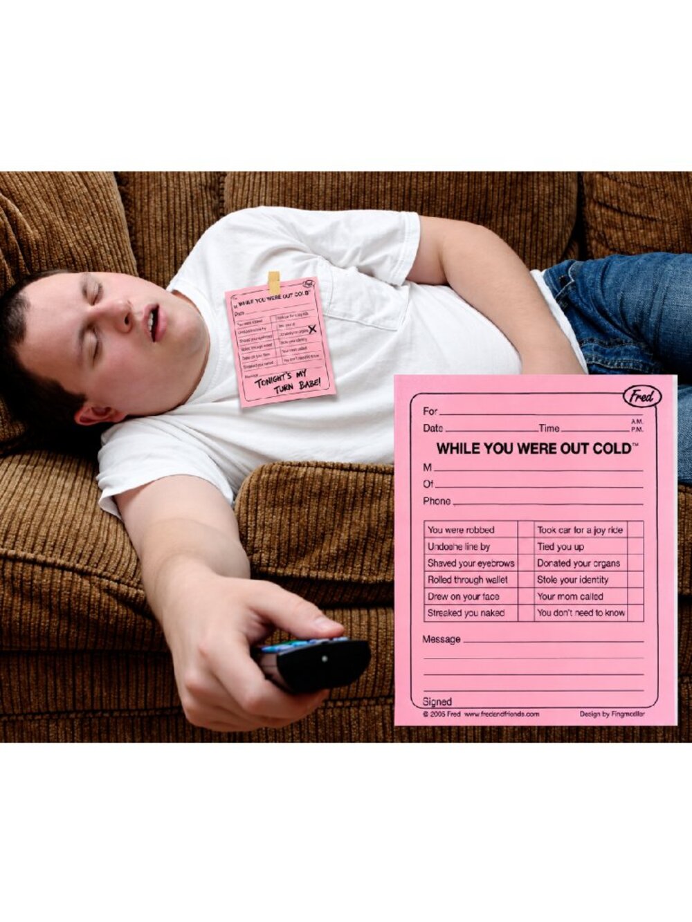 While You Were "Out Cold" Funny Memo Pad Note Message